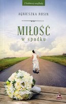 milosc-w-spadku-p-iext34530817.jpg