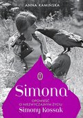 simona-opowiesc-o-niezwyczajnym-zyciu-simony-kossak-d-iext39533909.jpg